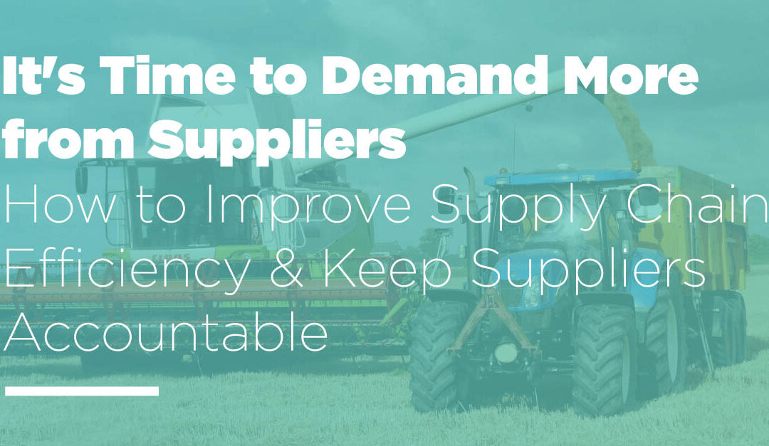 It’s Time to Demand More from Suppliers