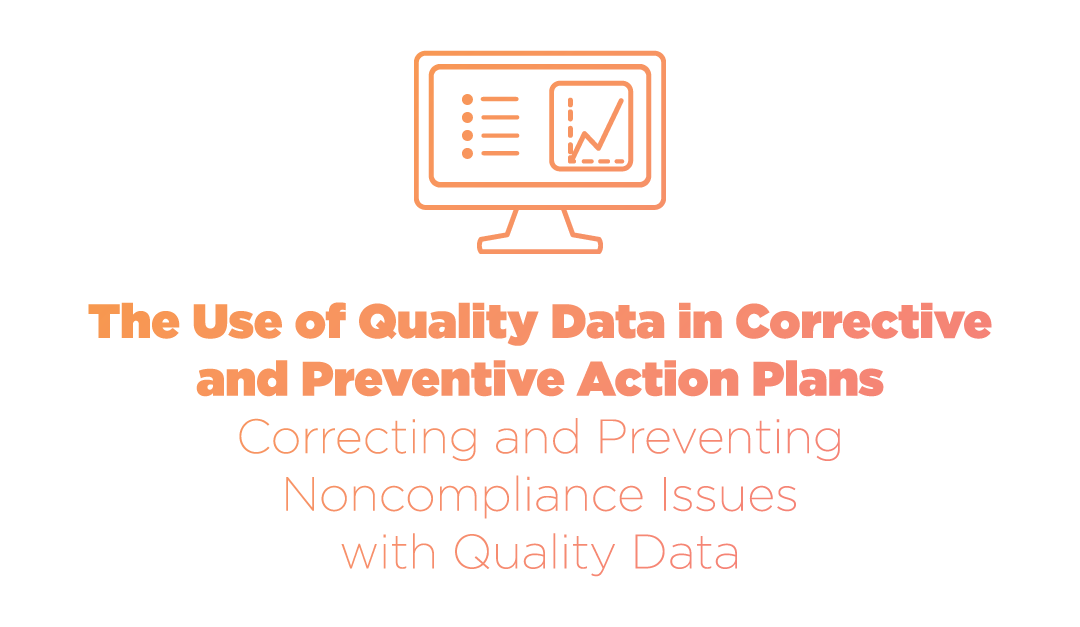 Using Quality Data in Corrective Action Plans