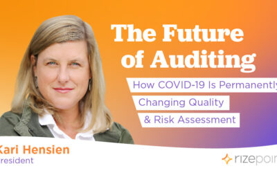 The Future of Auditing: How COVID-19 Is Permanently Changing Quality & Risk Assessment