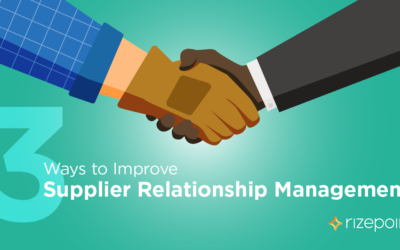 3 Ways to Improve Supplier Relationship Management