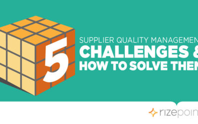 5 Supplier Quality Management Challenges & How to Solve Them