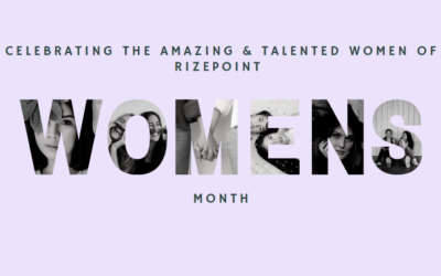 Celebrating the Amazing & Talented Women of RizePoint